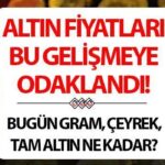 ALTIN ​​FIYATLARI BUGÜN 23 KASIM’DA CANLI | Jeopolitik gerilimler altın fiyatlarını etkiler mi? Bugün çeyrek ve gram altın fiyatları ne kadar?