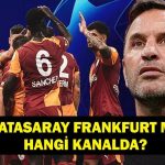 SHL Galatasaray Frankfurt’un Maçı Hangi Kanal? Frankfurt GS’nin maçı saat kaç? İşte Marco Guida tarafından yönetilecek GS Frankfurt maçı hakkında bilgi …