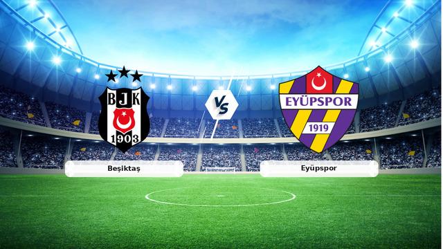 CANLI | Beşiktaş – Eyüpspor maç anlatımı! Maç ne zaman? Saat kaçta ve hangi kanalda? – 16 Ağustos 2026